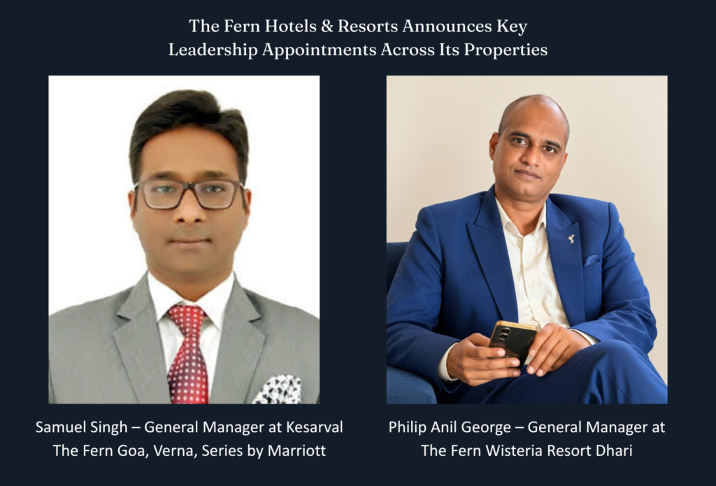 The Fern Hotels & Resorts Announces Key Leadership Appointments Across Its Properties